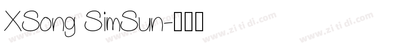 XSong SimSun字体转换